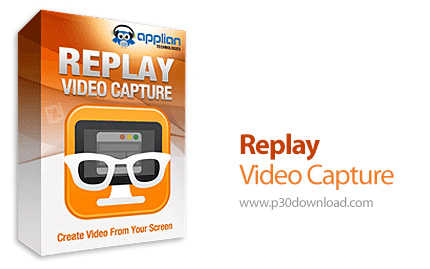 دانلود Replay Video Capture v8.8.2.1 - نرم افزار ضبط ویدئو از محیط های مختلف