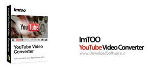  ImTOO YouTube Video Converter v5.6.2.20141119 – تبدیل ویدیوهای یوتیوب+دانلود